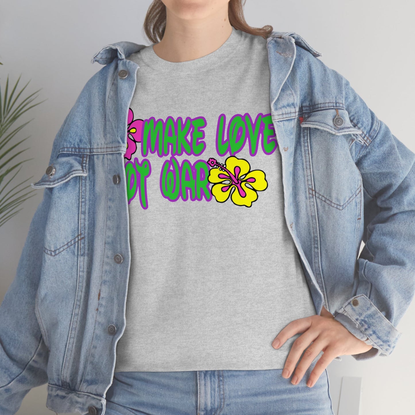 Make Love Not War Heavy Cotton Tee