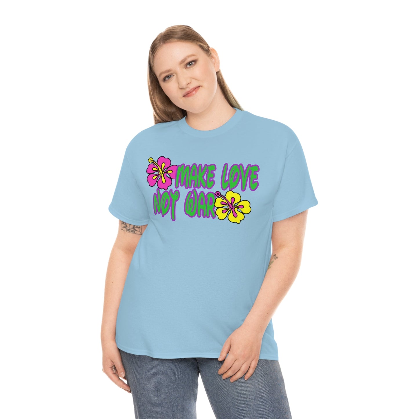 Make Love Not War Heavy Cotton Tee