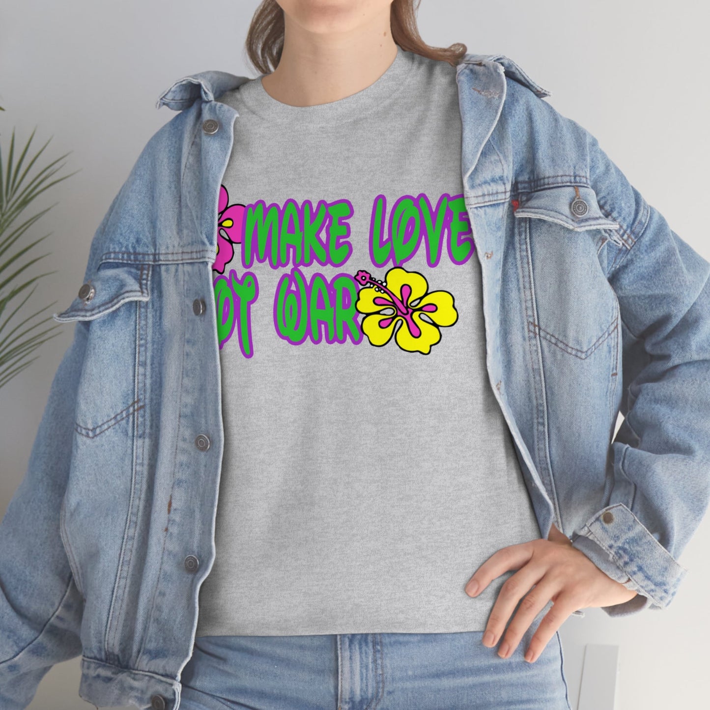 Make Love Not War Heavy Cotton Tee