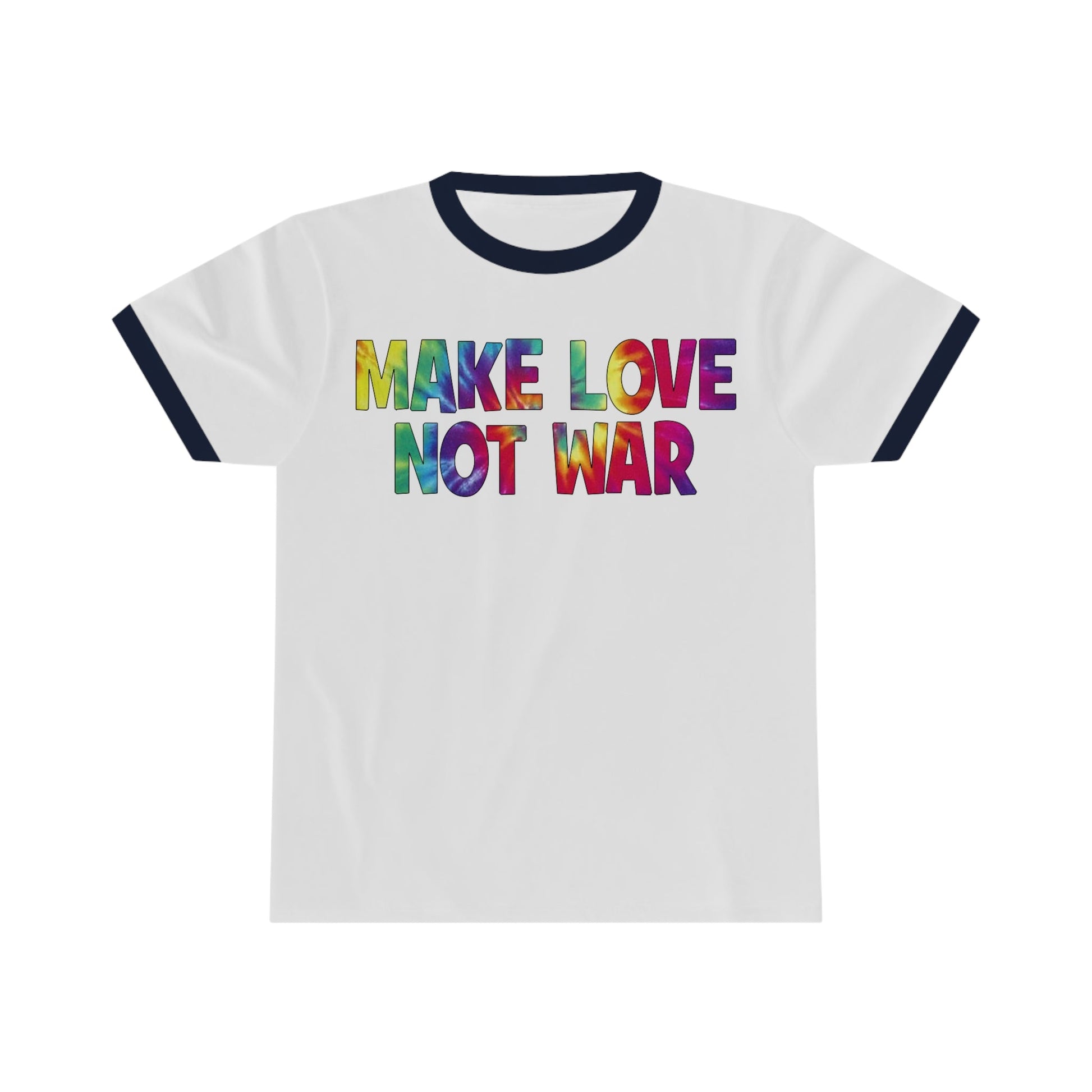 Make Love Not War Ringer Tee