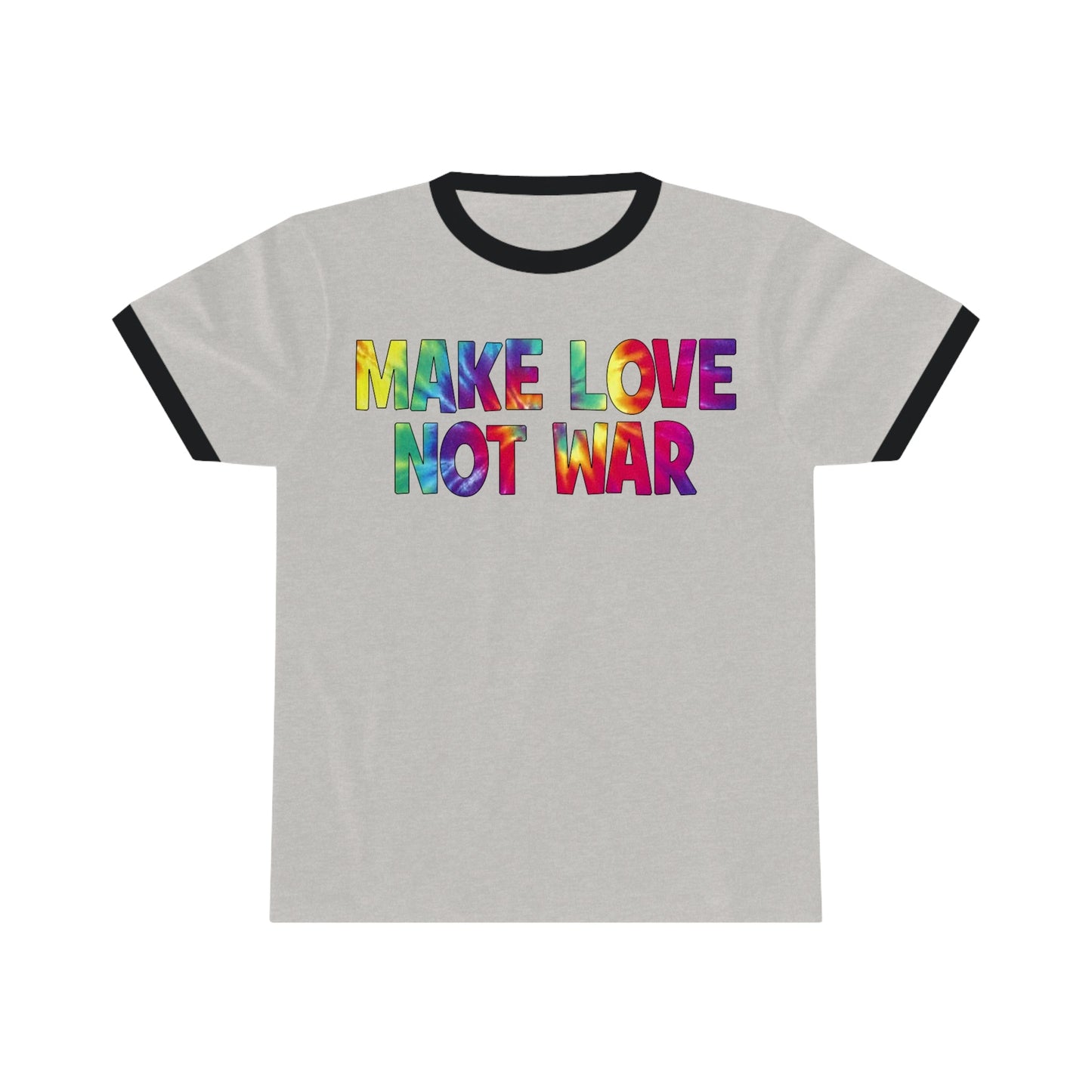 Make Love Not War Ringer Tee