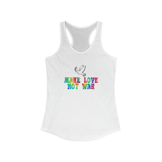 Make Love Not War Women's Racerback Tank