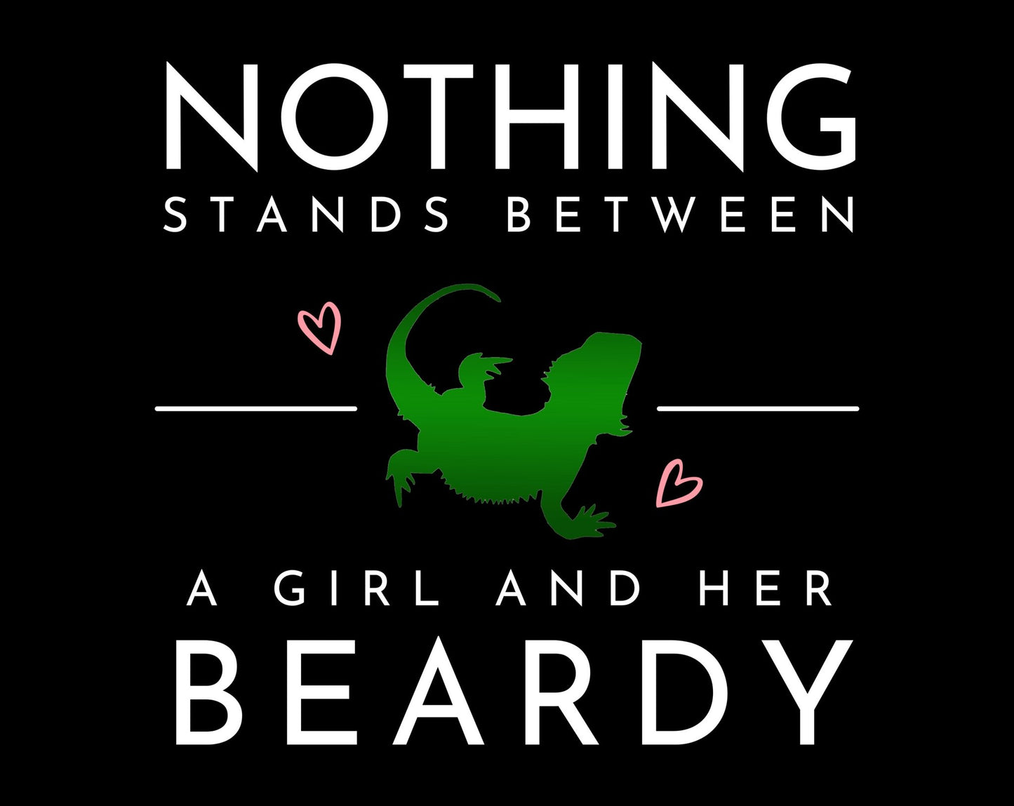 Nothing Stands Between a Girl and her Beardy Heavy Cotton T-Shirt
