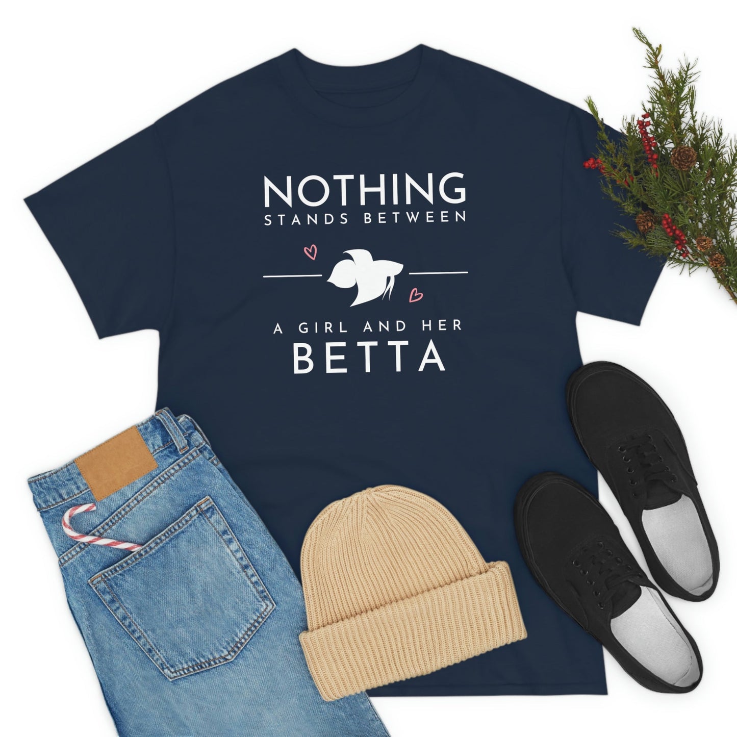 Nothing Stands Between a Girl and Her Betta Heavy Cotton T-Shirt