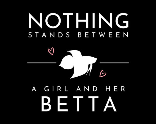 Nothing Stands Between a Girl and Her Betta Heavy Cotton T-Shirt