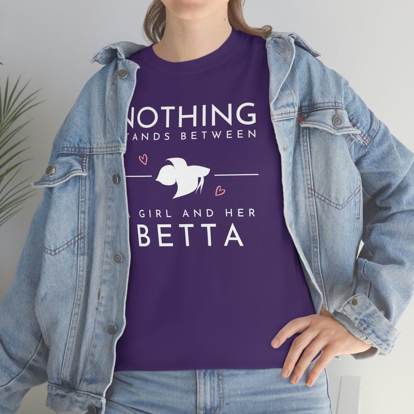 Nothing Stands Between a Girl and Her Betta Heavy Cotton T-Shirt