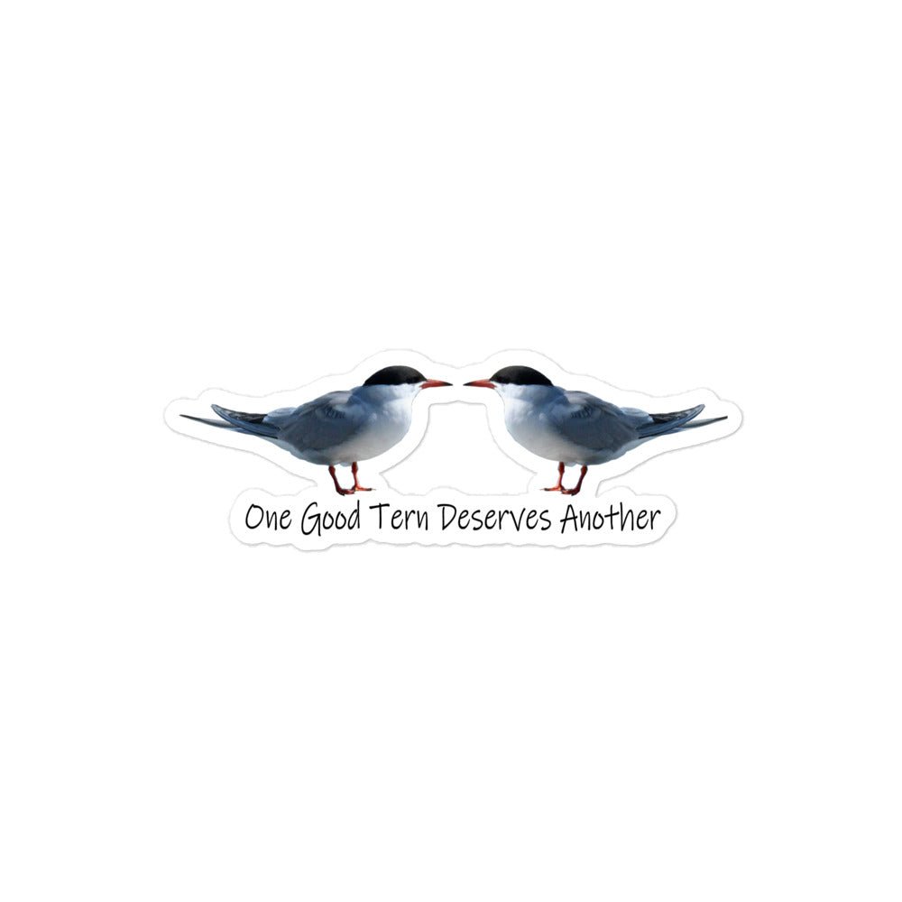 One Good Tern Deserves Another Bubble-free stickers