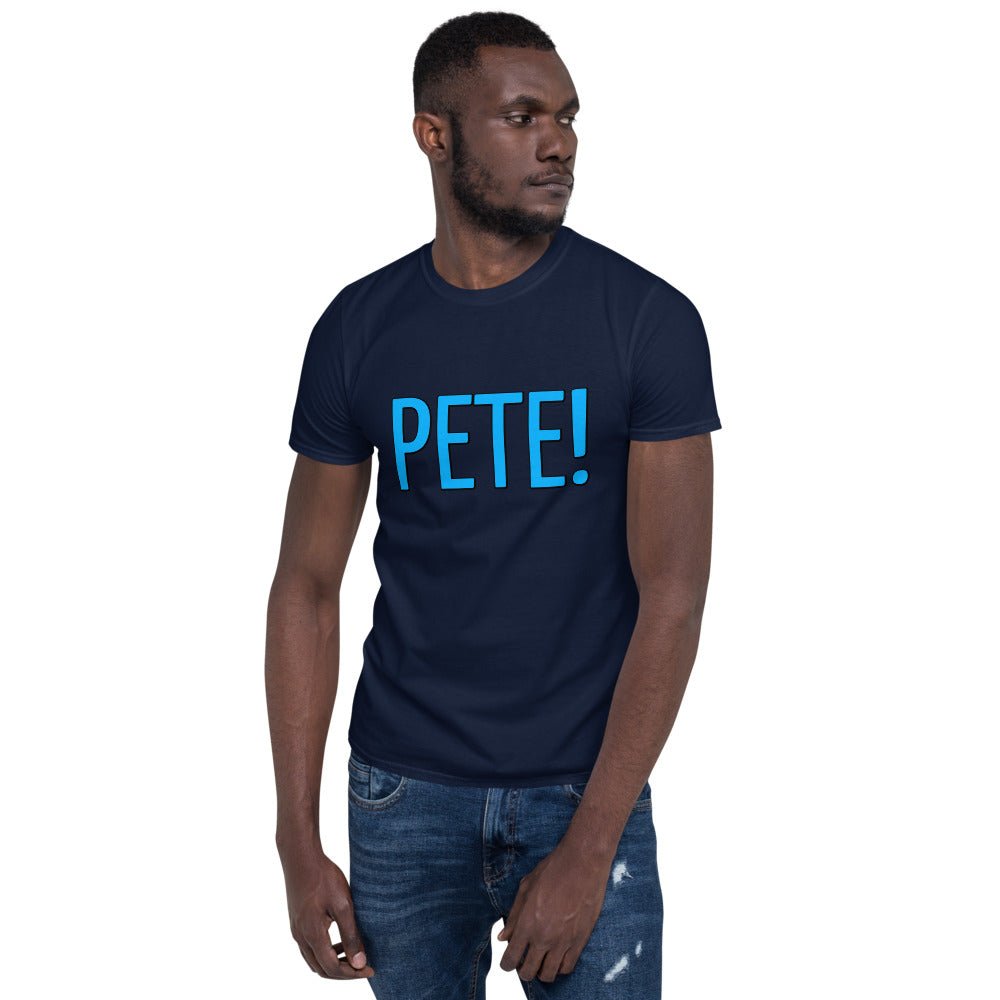 Pete Buttigeig for President | Short-Sleeve Unisex T-Shirt