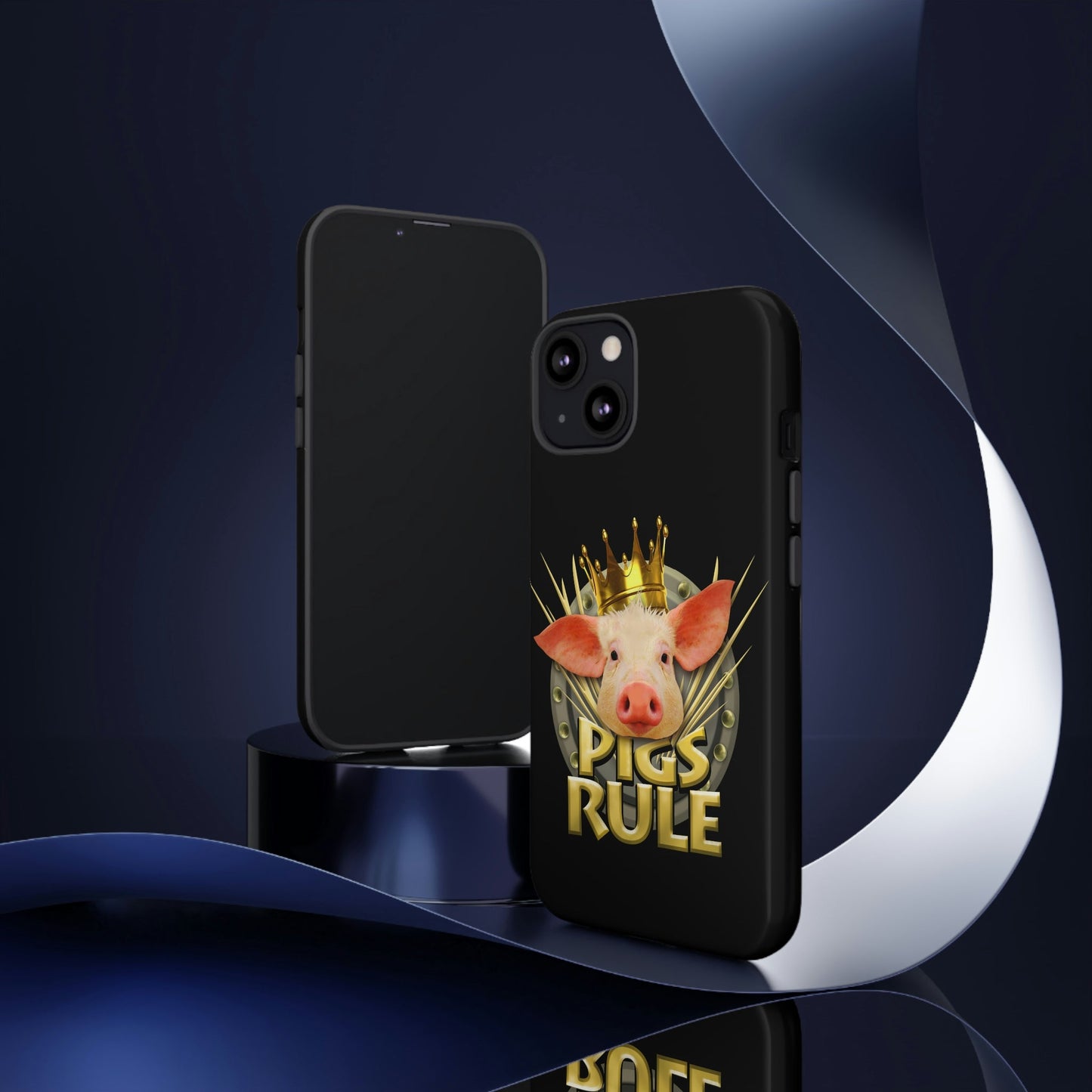 Pigs Rule Tough Cases for most phone models
