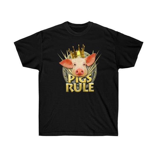 Pigs Rule Unisex Ultra Cotton Tee