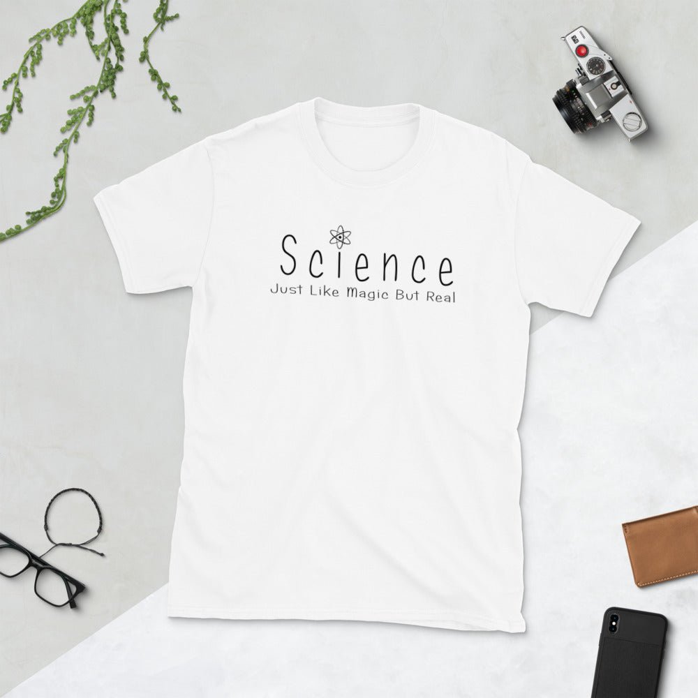 Science - Just Like Magic But Real Light Color Shirts | Great Gift for Scientists, Teachers and other Brilliant People