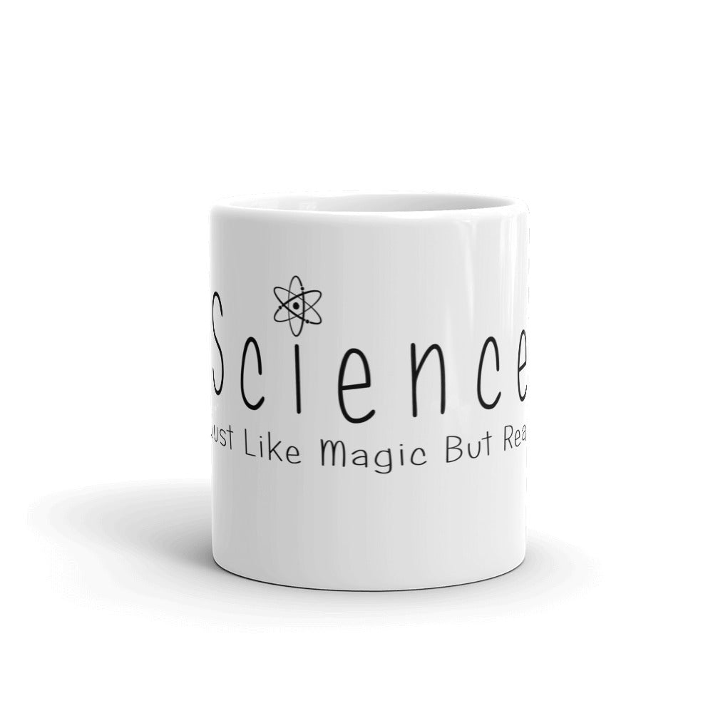 Science - Just Like Magic But Real Mug