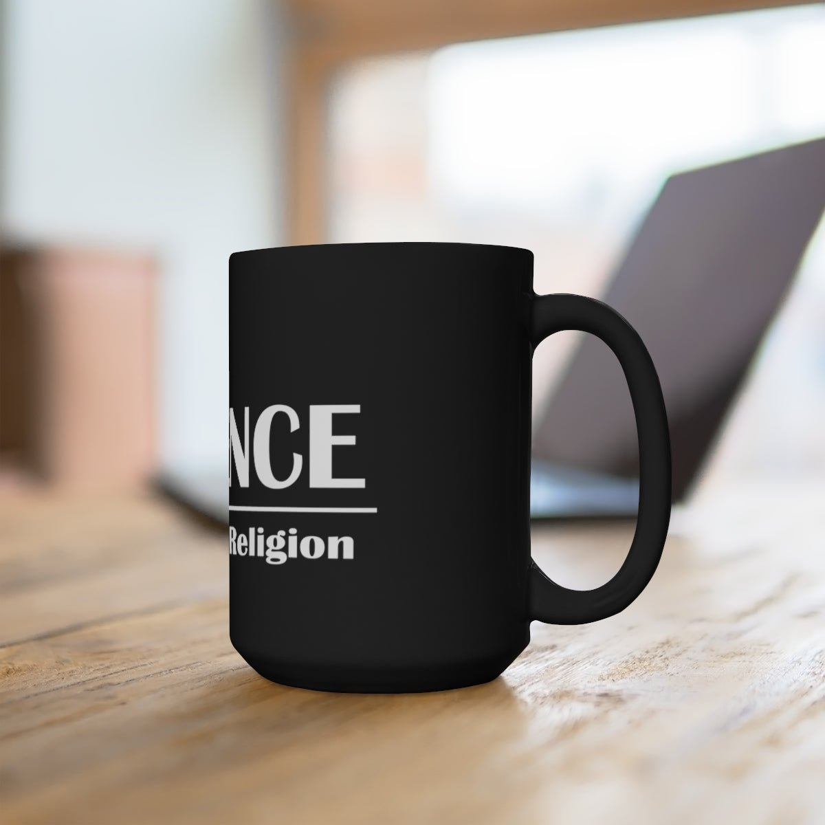 SCIENCE - That's My Religion Mug | Gift for Scientists, Teachers, Engineers and other Brilliant People