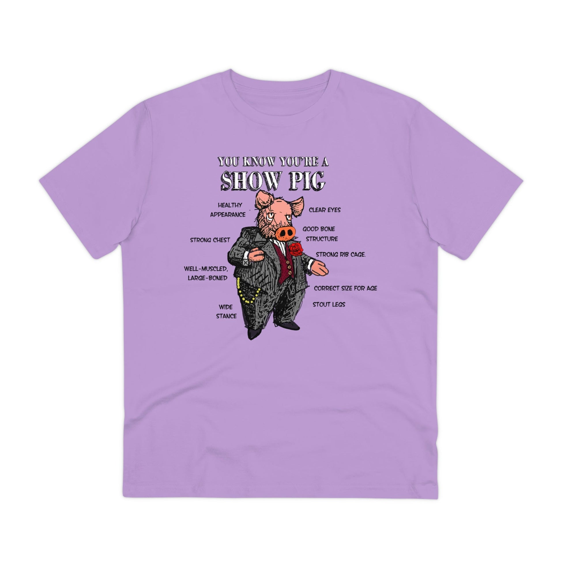 Show Pig Organic Creator T-shirt - Unisex