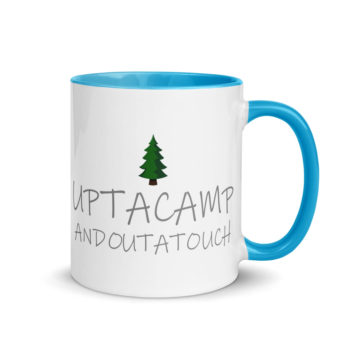 Upta Camp Outa Touch Mug with Color Inside