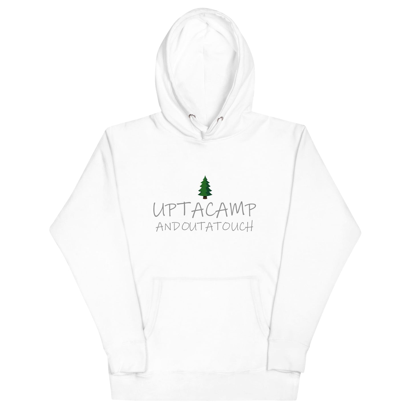 Upta Camp Outa Touch Unisex Hoodie