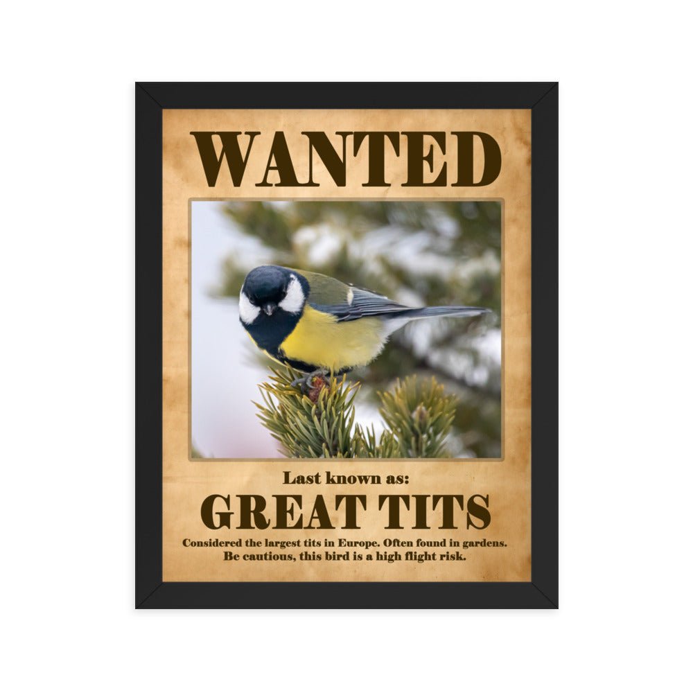 Wanted: Great Tits Framed Poster