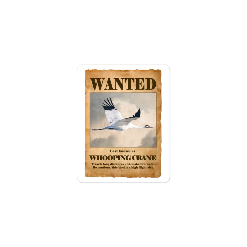 Wanted: Whooping Crane Bubble-Free Stickers