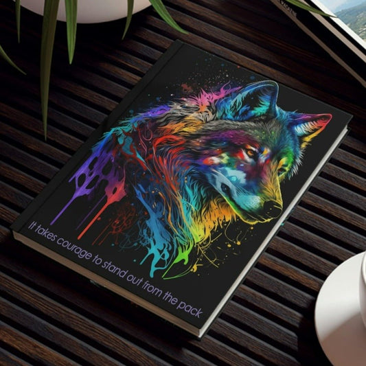 Wolf Inspirations - It Takes Courage to Stand Out From the Pack - Hard Backed Journal