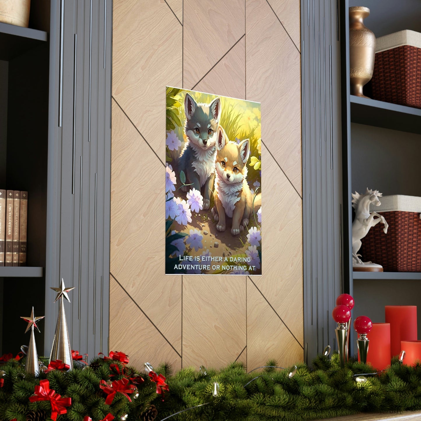 Wolf Inspirations - Life is Either a Daring Adventure or Nothing At All - Premium Matte Vertical Posters