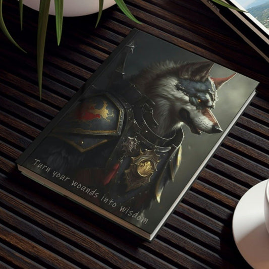 Wolf Inspirations - Turn Your Wounds in to Wisdom - Hard Backed Journal