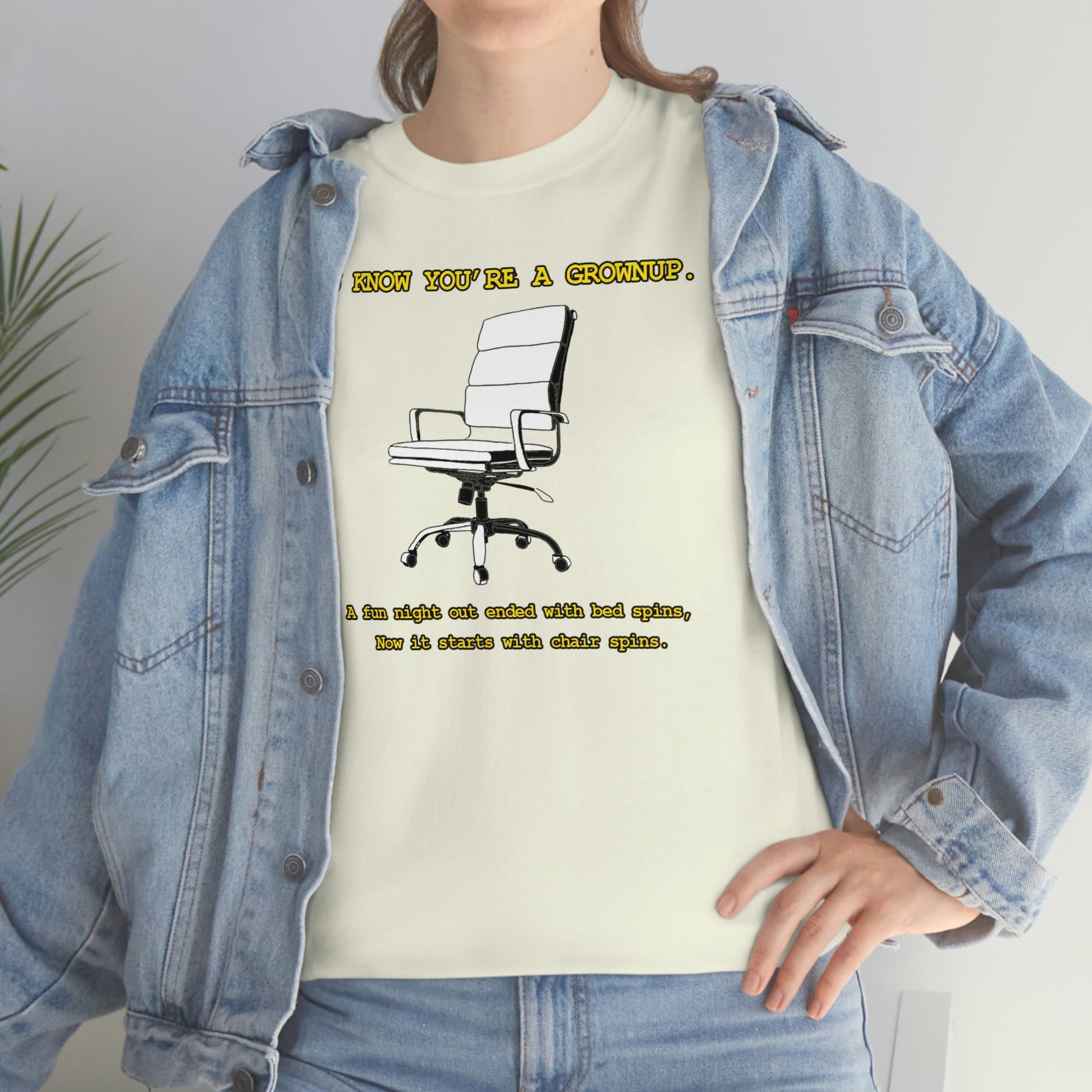 You Know You're A Grownup Unisex Heavy Cotton Tee Bedspins Office Humor Work Prank Bed Spins Joke fun funny Present Gift