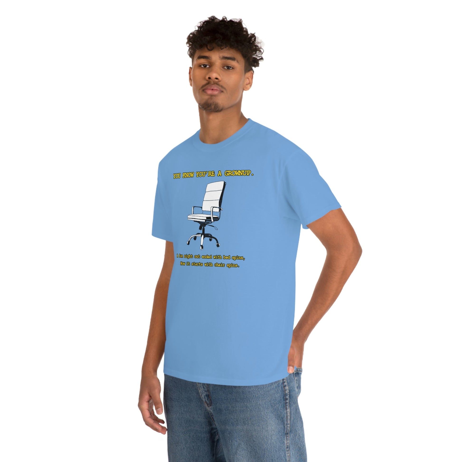 You Know You're A Grownup Unisex Heavy Cotton Tee Bedspins Office Humor Work Prank Bed Spins Joke fun funny Present Gift
