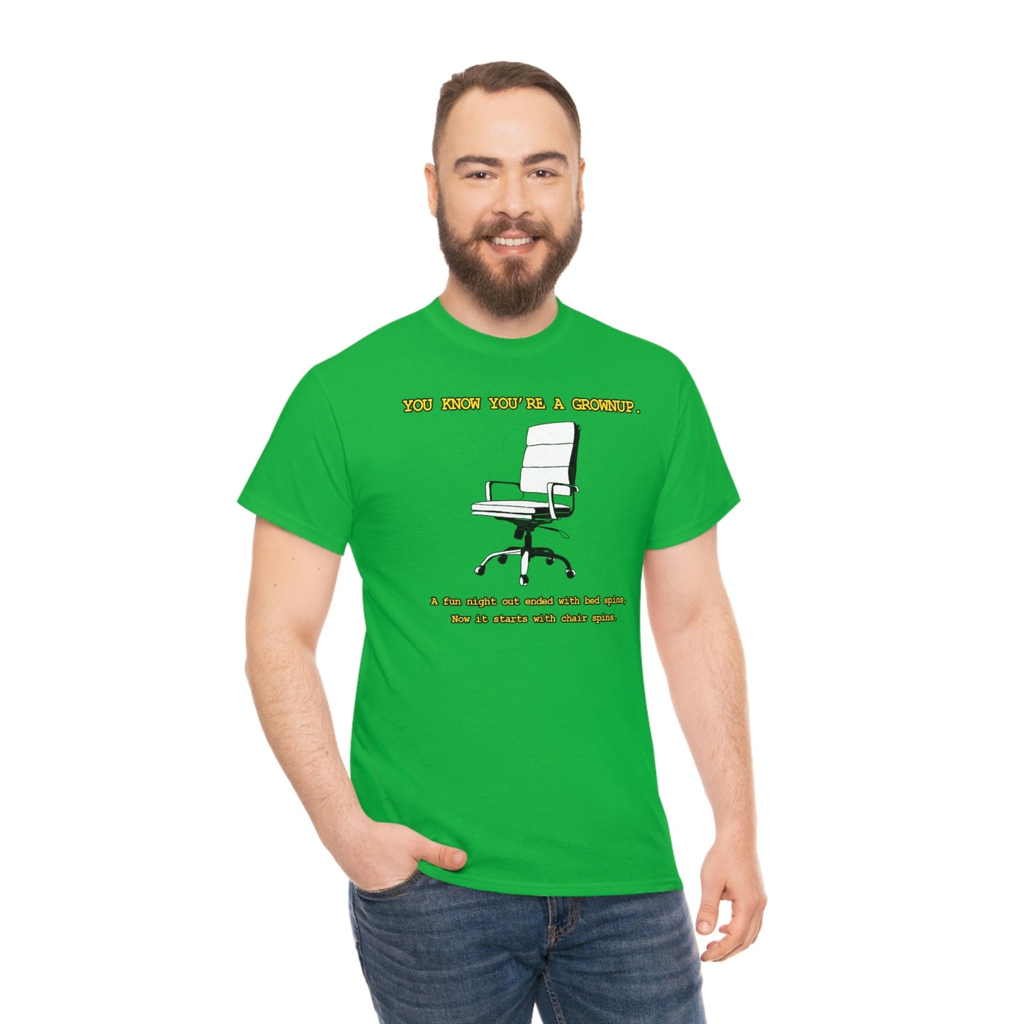 You Know You're A Grownup Unisex Heavy Cotton Tee Bedspins Office Humor Work Prank Bed Spins Joke fun funny Present Gift