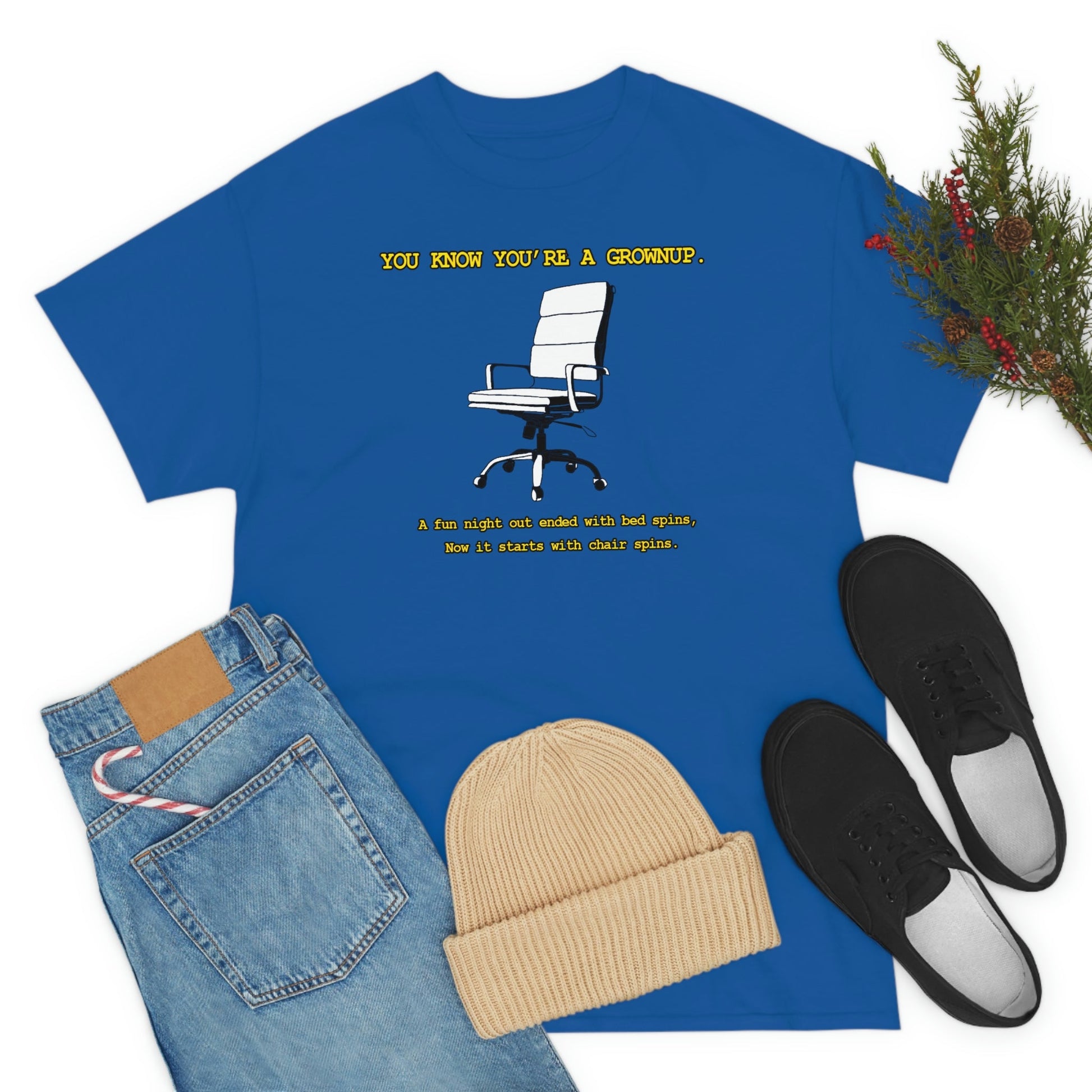 You Know You're A Grownup Unisex Heavy Cotton Tee Bedspins Office Humor Work Prank Bed Spins Joke fun funny Present Gift