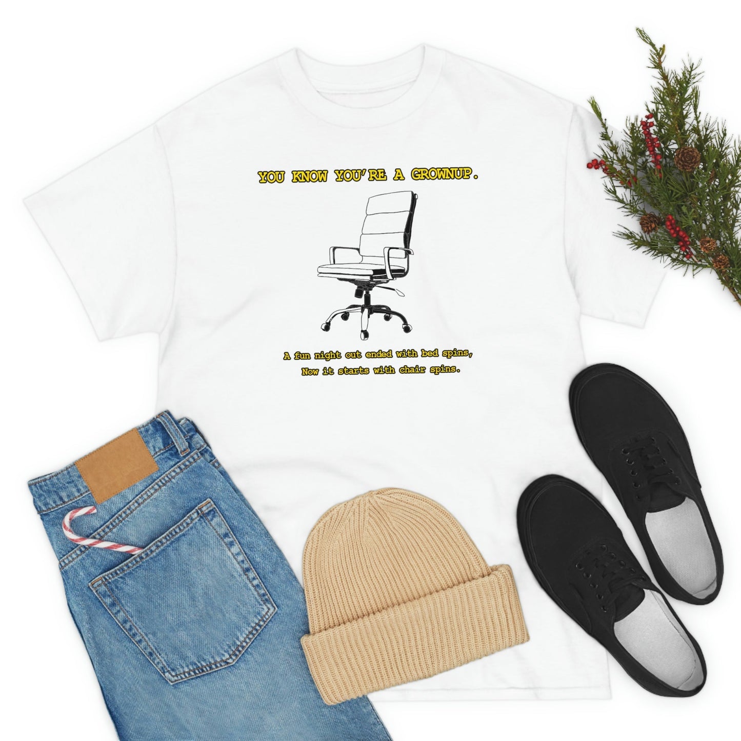 You Know You're A Grownup Unisex Heavy Cotton Tee Bedspins Office Humor Work Prank Bed Spins Joke fun funny Present Gift