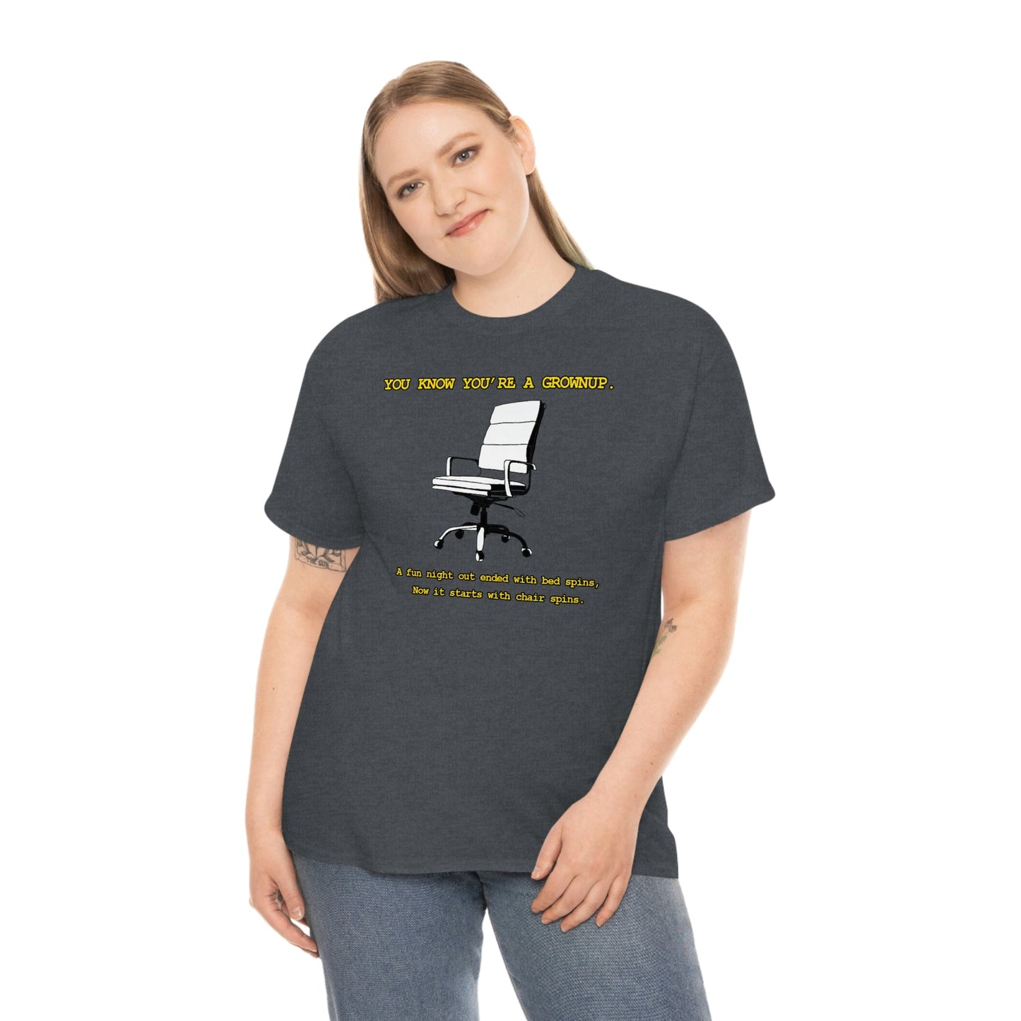 You Know You're A Grownup Unisex Heavy Cotton Tee Bedspins Office Humor Work Prank Bed Spins Joke fun funny Present Gift