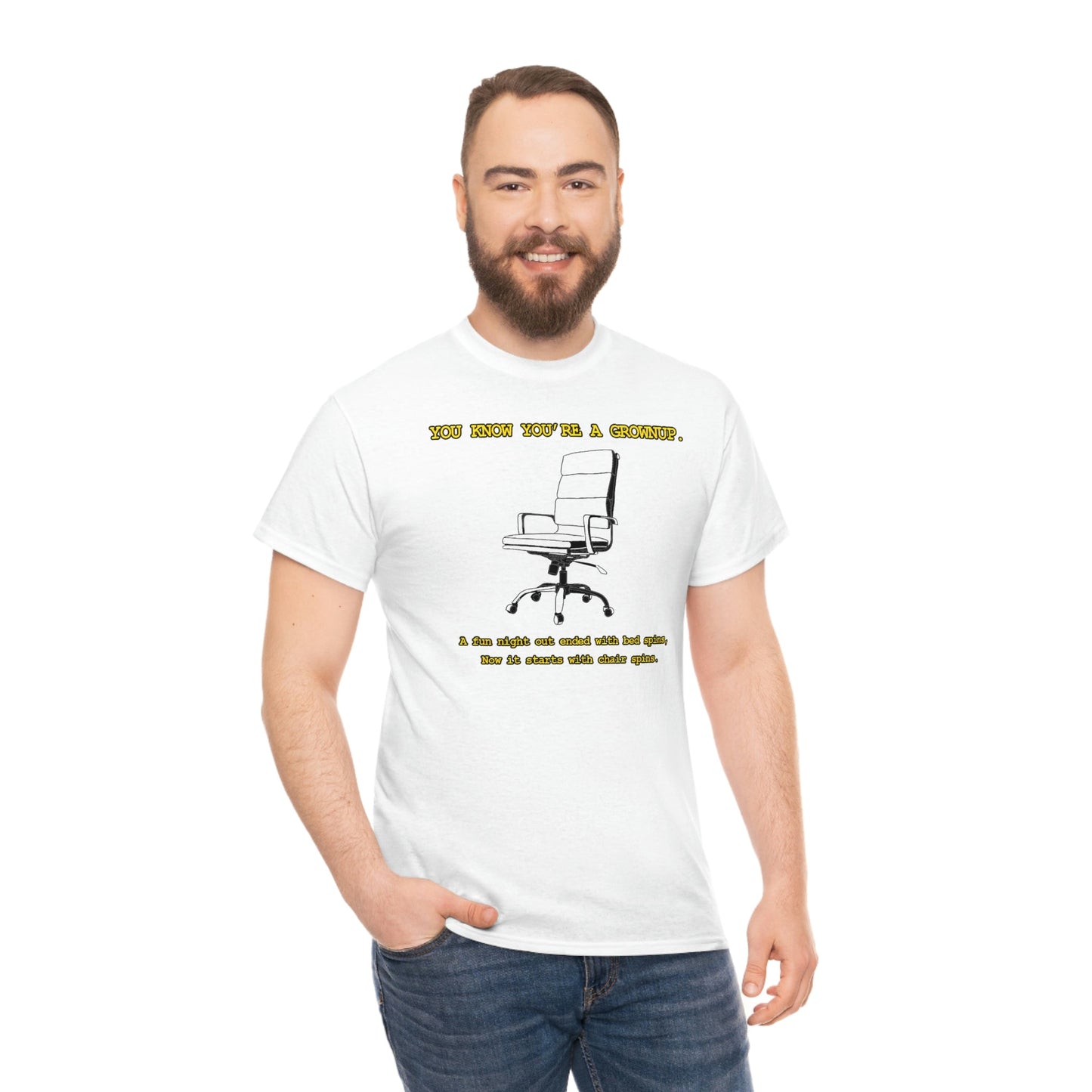 You Know You're A Grownup Unisex Heavy Cotton Tee Bedspins Office Humor Work Prank Bed Spins Joke fun funny Present Gift