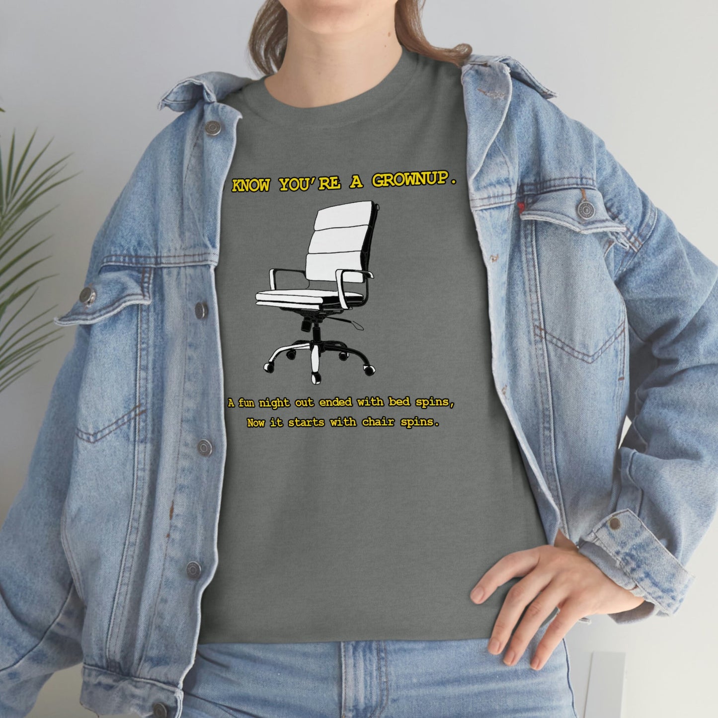 You Know You're A Grownup Unisex Heavy Cotton Tee Bedspins Office Humor Work Prank Bed Spins Joke fun funny Present Gift