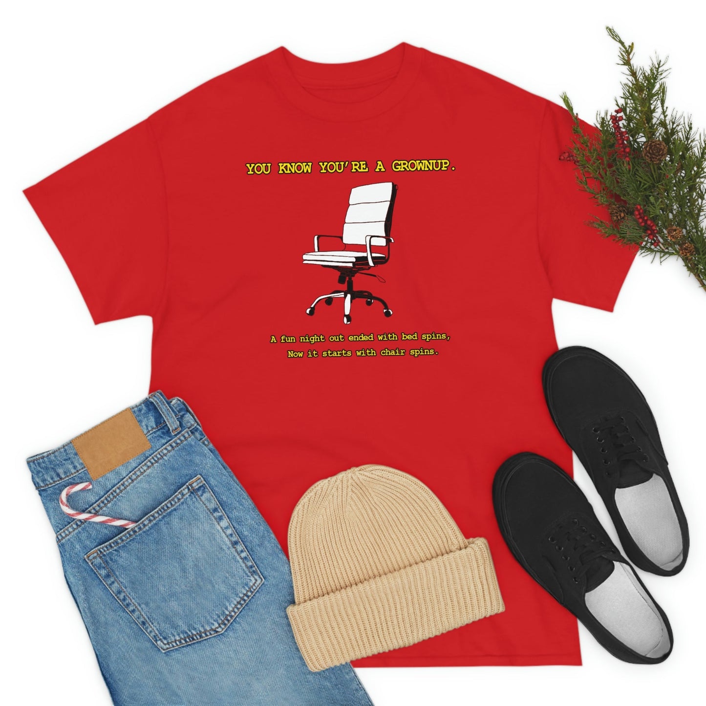 You Know You're A Grownup Unisex Heavy Cotton Tee Bedspins Office Humor Work Prank Bed Spins Joke fun funny Present Gift