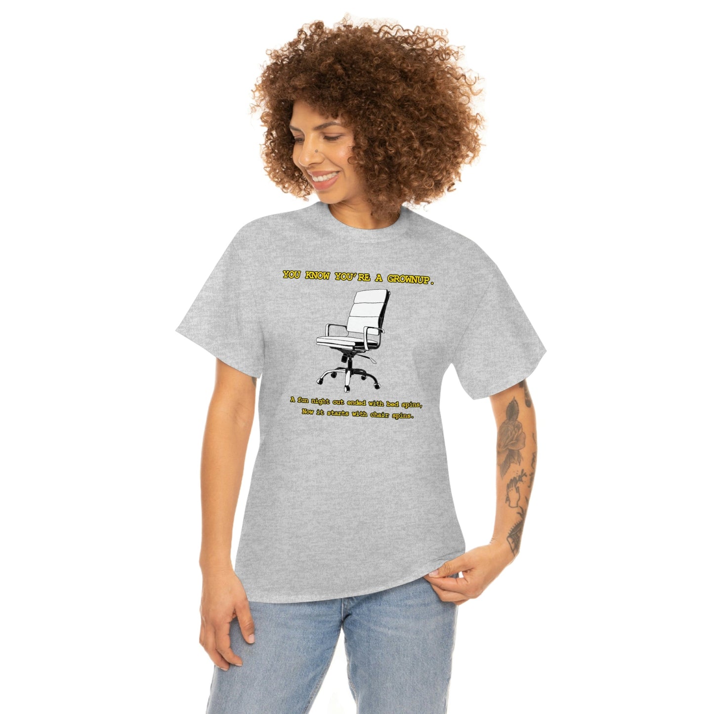 You Know You're A Grownup Unisex Heavy Cotton Tee Bedspins Office Humor Work Prank Bed Spins Joke fun funny Present Gift