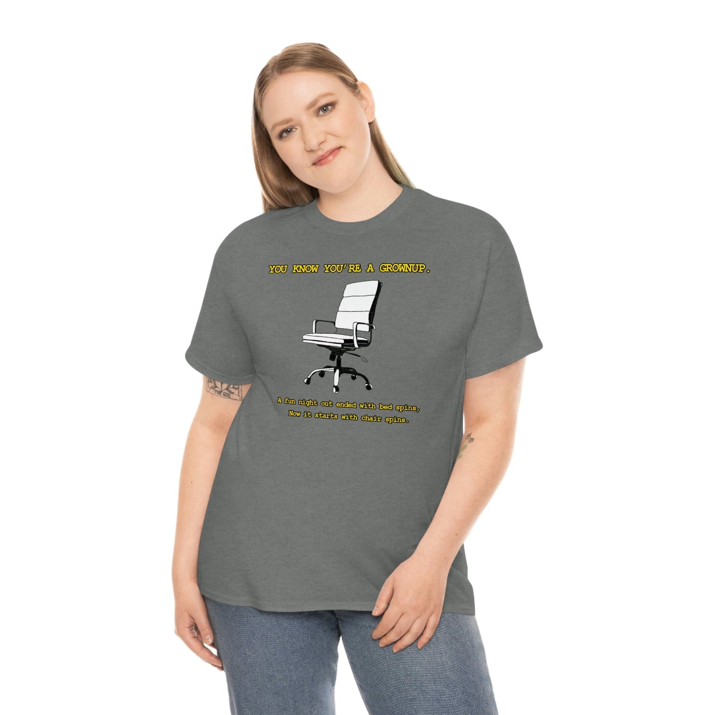 You Know You're A Grownup Unisex Heavy Cotton Tee Bedspins Office Humor Work Prank Bed Spins Joke fun funny Present Gift