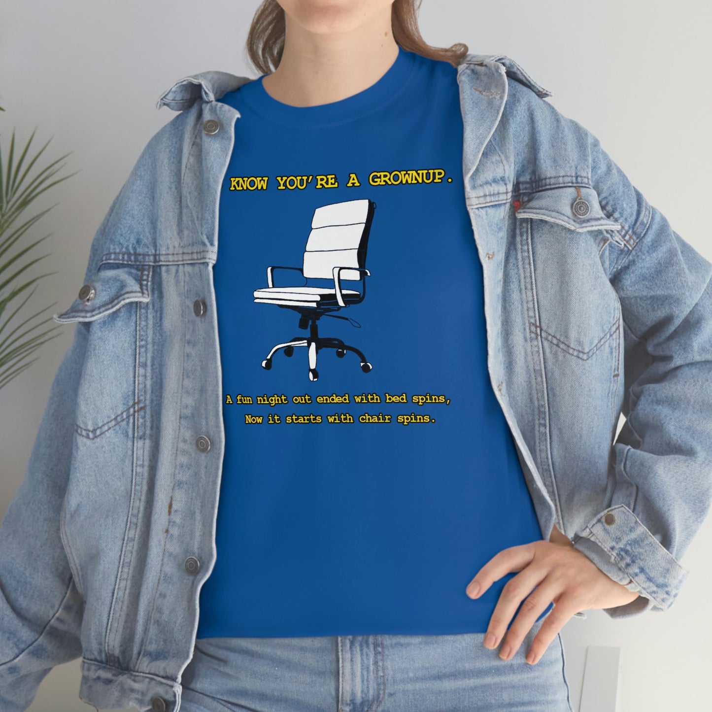 You Know You're A Grownup Unisex Heavy Cotton Tee Bedspins Office Humor Work Prank Bed Spins Joke fun funny Present Gift