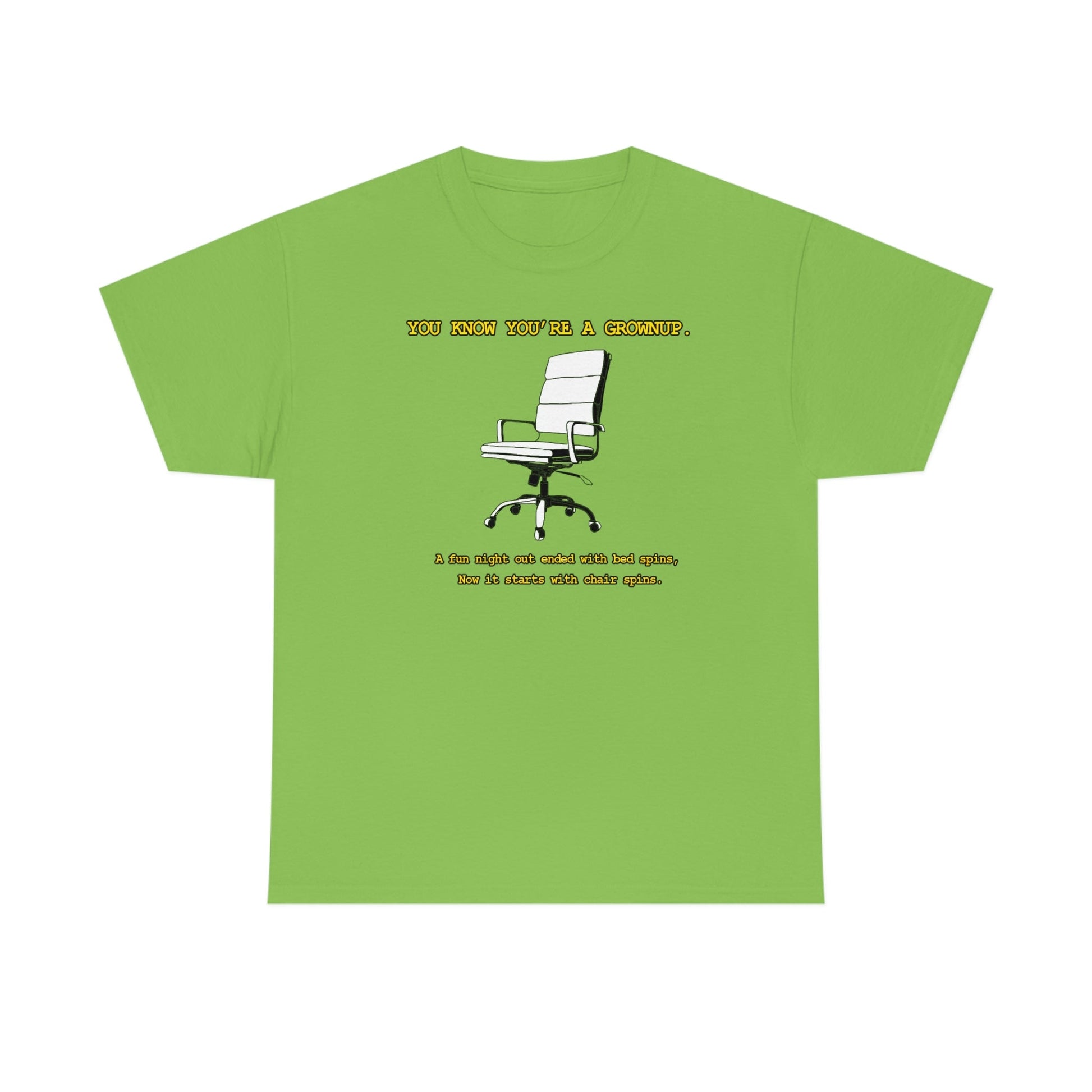 You Know You're A Grownup Unisex Heavy Cotton Tee Bedspins Office Humor Work Prank Bed Spins Joke fun funny Present Gift