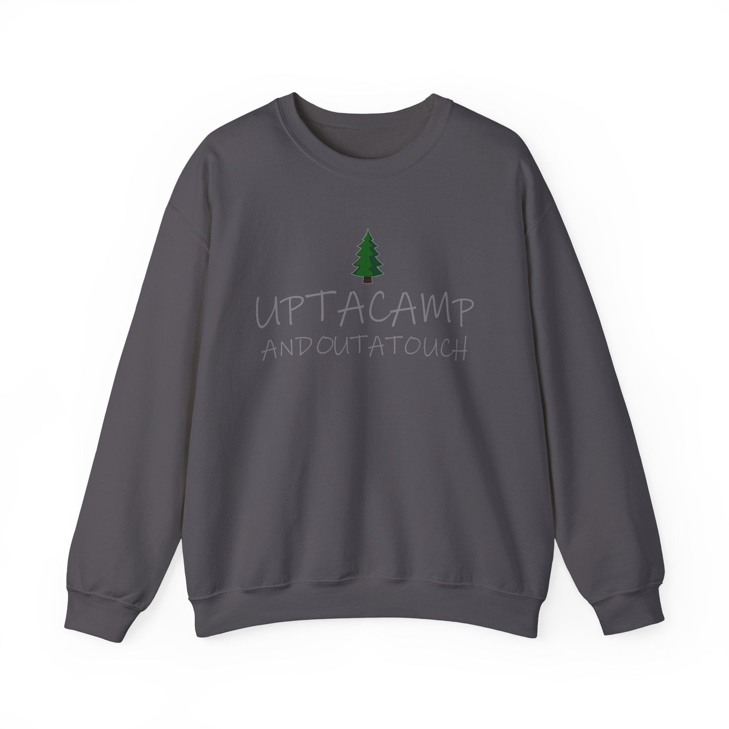 Crewneck Sweatshirt 'Upta Camp Outa Touch' - Perfect Camp Shirt