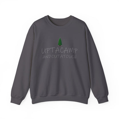 Crewneck Sweatshirt 'Upta Camp Outa Touch' - Perfect Camp Shirt