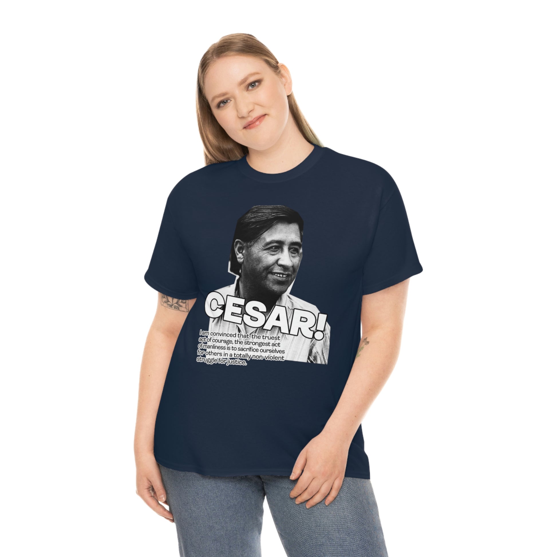 Cesar Chavez Quote Unisex Heavy Cotton Tee Hero Series Gloria Steinem Martin Luther King Jr