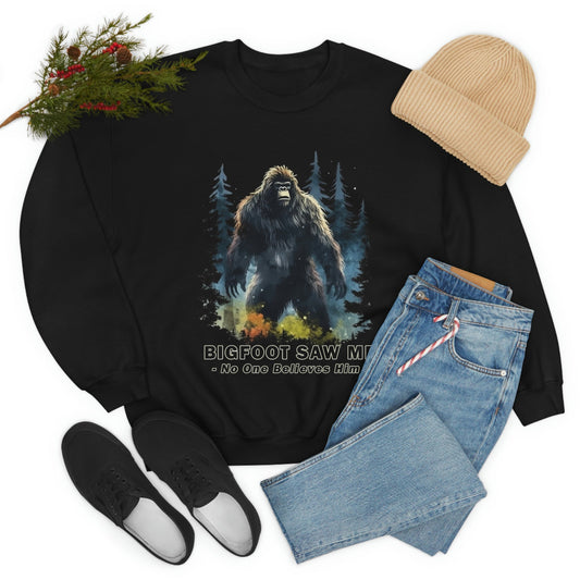 Bigfoot Saw Me But No One Believes Him Heavy Crewneck Sweatshirt - Sasquatch Sweat Perfect Gift for Hiking, Camping or Just Being Outdoors
