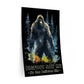 Bigfoot Saw Me But No One Believes Him | Removeable Repositionable Wall Decal | Perfect Hiking Camping Backpacking Gift