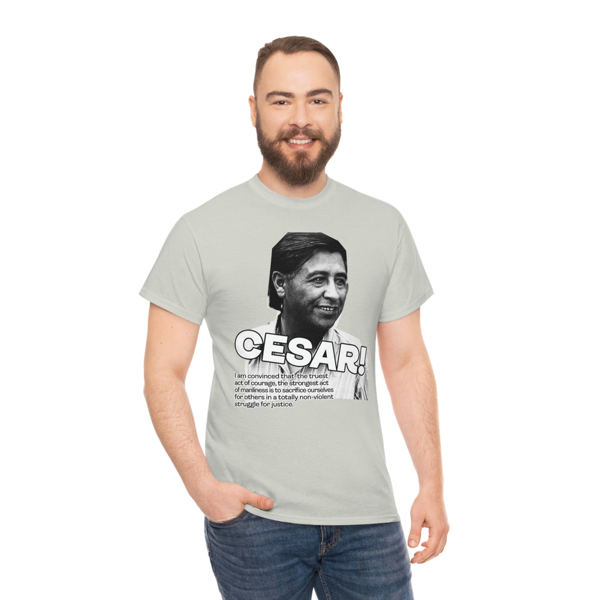 Cesar Chavez Quote Unisex Heavy Cotton Tee Hero Series Gloria Steinem Martin Luther King Jr