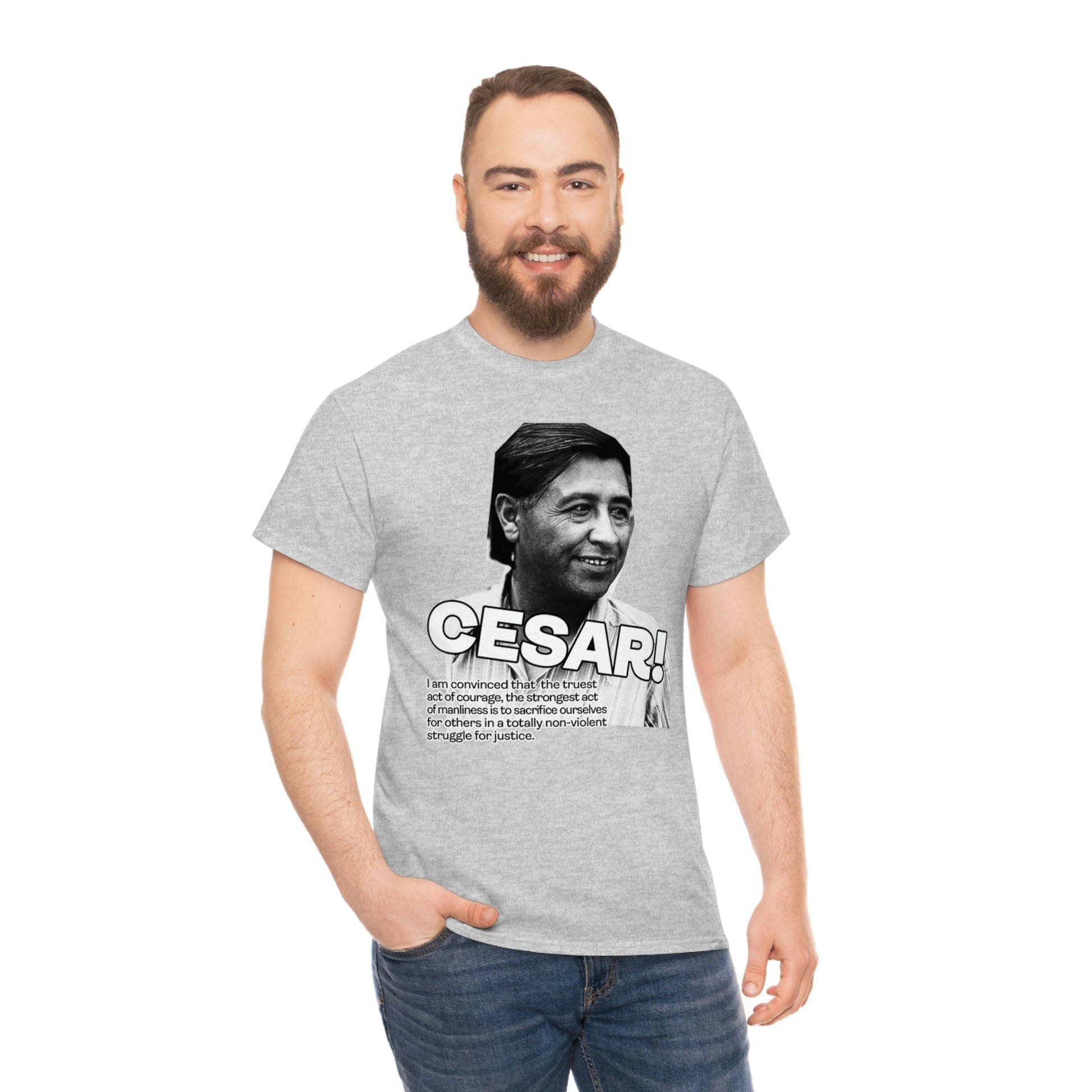 Cesar Chavez Quote Unisex Heavy Cotton Tee Hero Series Gloria Steinem Martin Luther King Jr