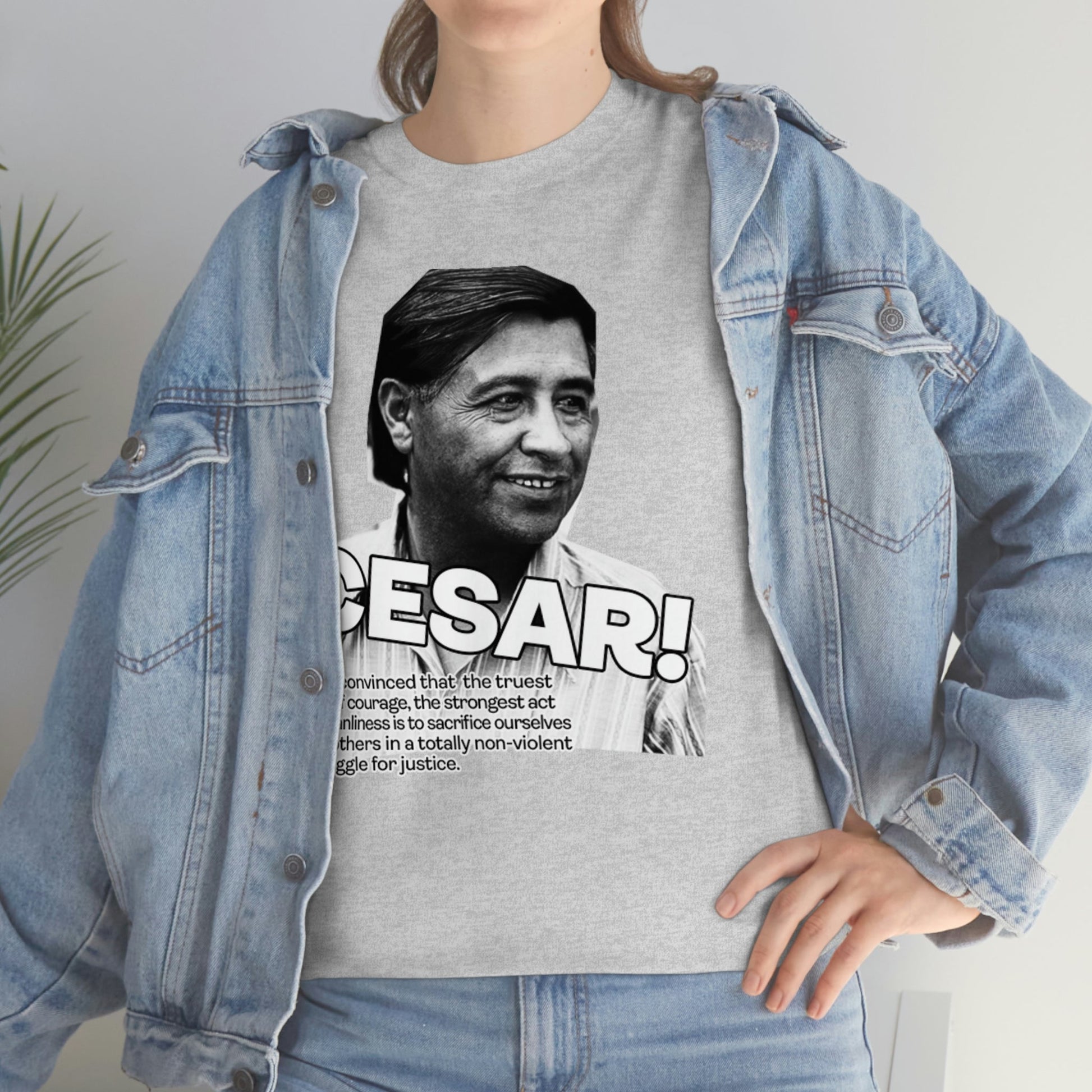 Cesar Chavez Quote Unisex Heavy Cotton Tee Hero Series Gloria Steinem Martin Luther King Jr