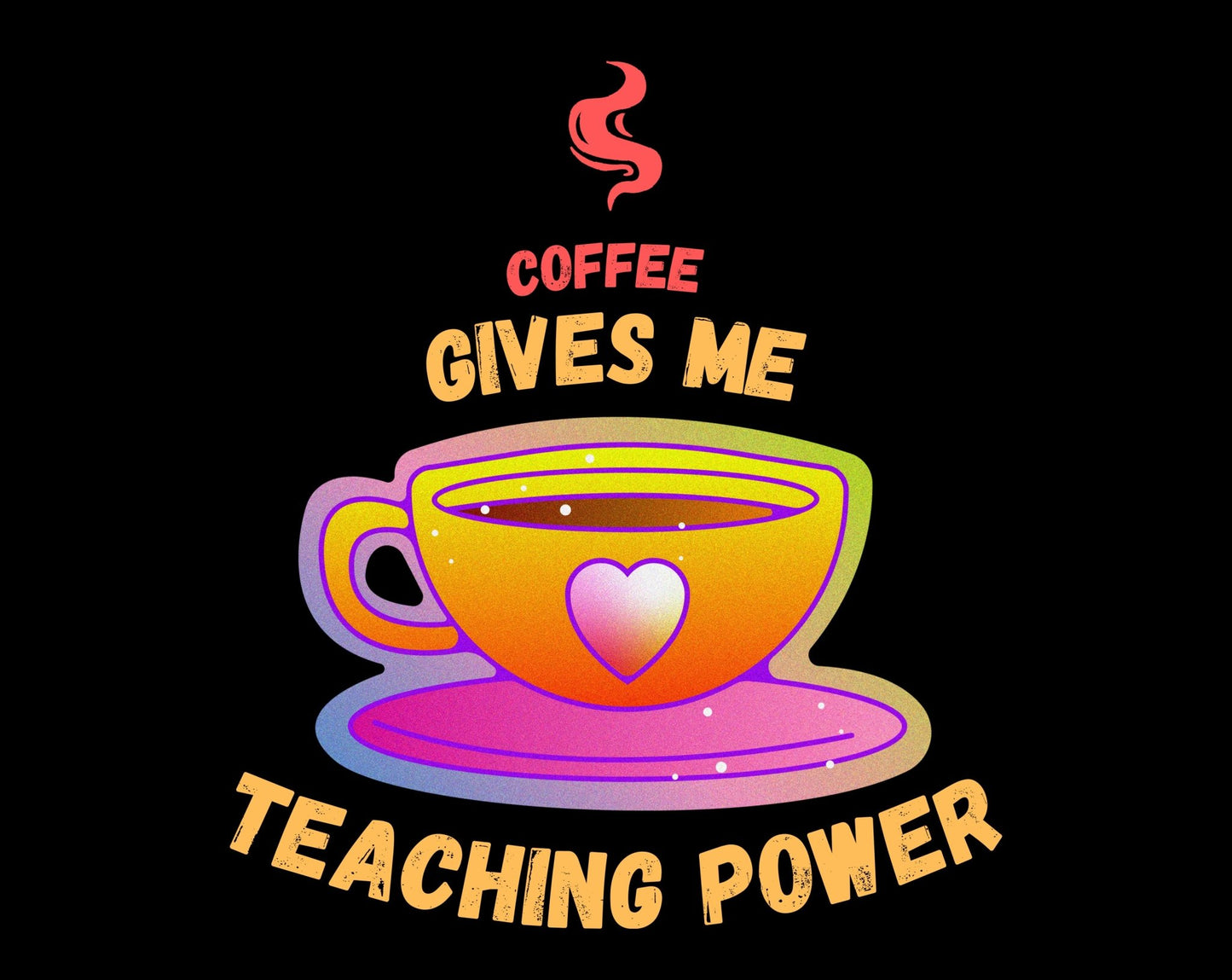 Coffee Gives Me Teaching Power Heavy Cotton Tee