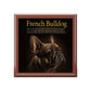Copy of The Fabulous French Bulldog Keepsake Jewelry Box with Ceramic Tile Cover