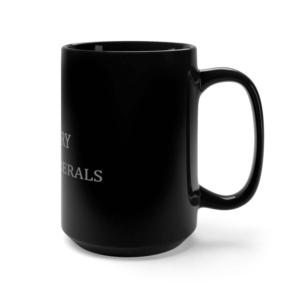 History Favors Liberals Black Mug 15oz