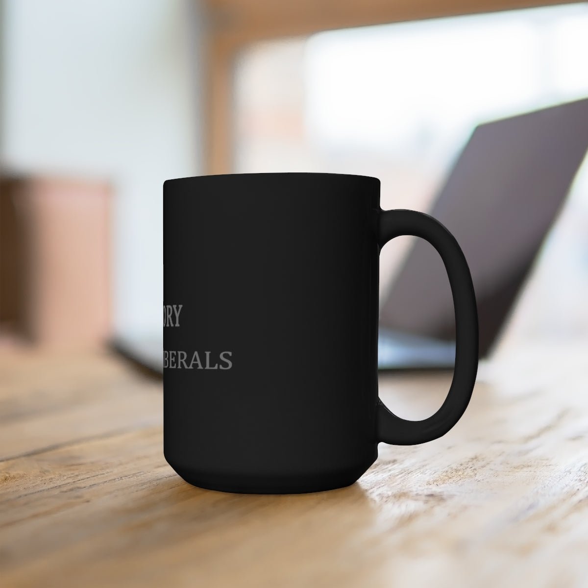 History Favors Liberals Black Mug 15oz